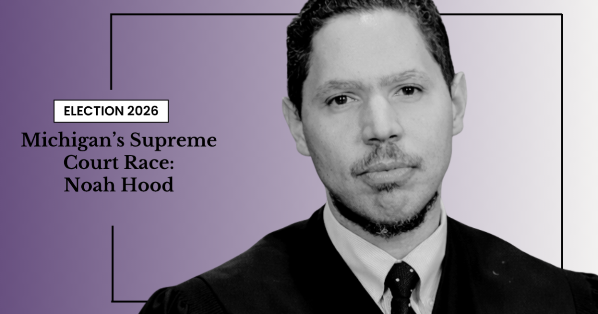 Meet the MI Supreme Court Candidates: Noah Hood